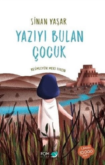 Yazıyı Bulan Çocuk ( Ciltli)