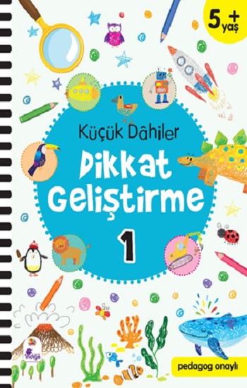 Küçük Dahiler Dikkat Geliştirme 1 – 5+ Yaş