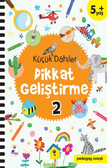 Küçük Dahiler Dikkat Geliştirme 2 – 5+ Yaş