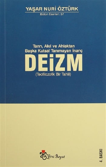 Tanrı, Akıl ve Ahlaktan Başka Kutsal Tanımayan İnanç: Deizm