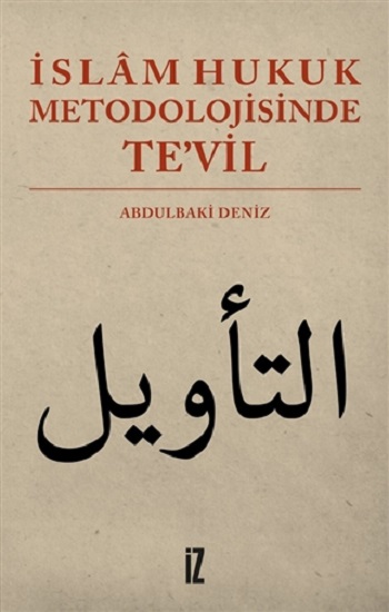 İslam Hukuk Metodolojisinde Te’vil