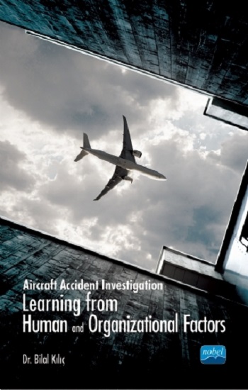 Aircraft Accident Investigation: Learning from Human and Organizational Factors