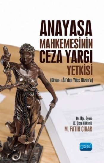 Anayasa Mahkemesinin Ceza Yargı Yetkisi