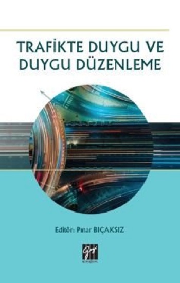 Trafikte Duygu ve Duygu Düzenleme