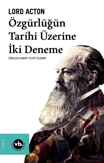 Özgürlüğün Tarihi Üzerine İki Deneme