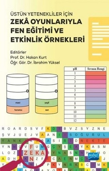 Üstün Yetenekliler İçin Zeka Oyunlarıyla Fen Eğitimi ve Etkinlik Örnekleri