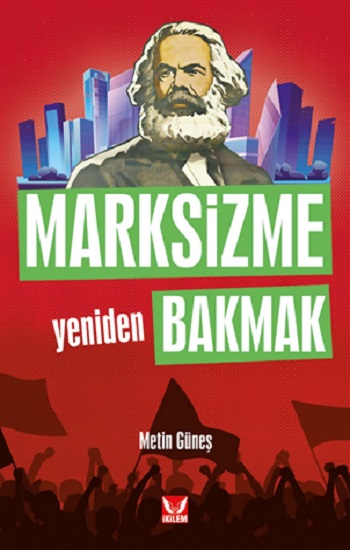 Marksizme Yeniden Bakmak