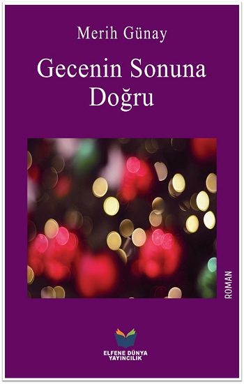 Gecenin Sonuna Doğru