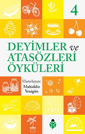 Deyimler ve Atasözleri Öyküleri - 4