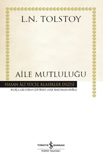 Aile Mutluluğu (Ciltli)