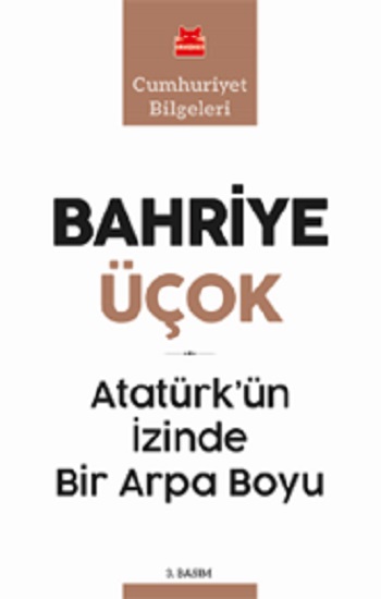 Atatürk'ün İzinde Bir Arpa Boyu