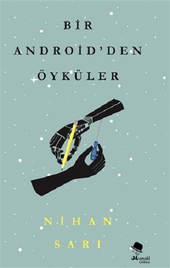 Bir Android’den Öyküler