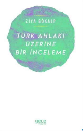 Türk Ahlakı Üzerine Bir İnceleme