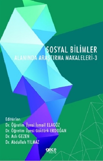 Sosyal Bilimler Alanında Araştırma Makaleleri - 3