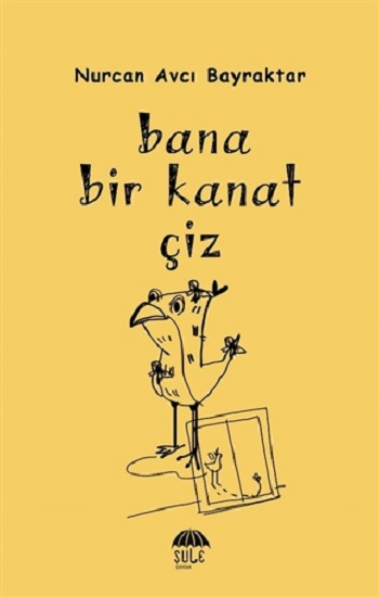 Bana Bir Kanat Çiz