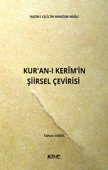 Nazm-I Celil'in Manzum Meali - Kur'an-I Kerim'in Şiirsel Çevirisi