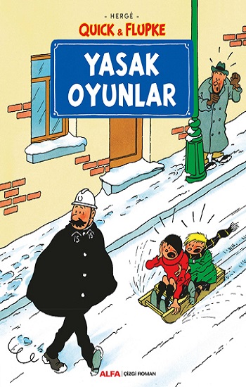 Yasak Oyunlar - Quick ile Flupke