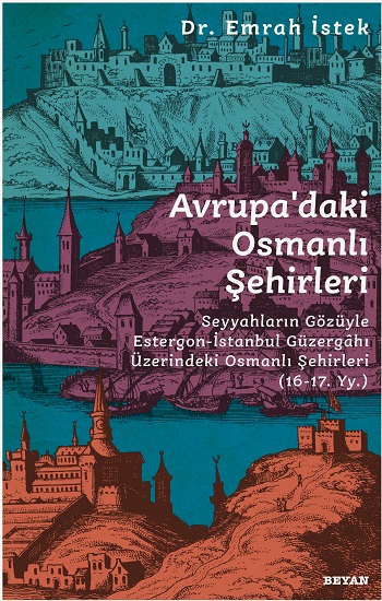 Avrupa’daki Osmanlı Şehirleri