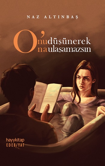 O’nu Düşünerek O’na Ulaşamazsın