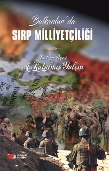 Balkanlar’da Sırp Milliyetçiliği