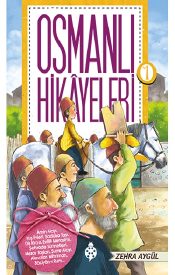 Osmanlı Hikayeleri 1