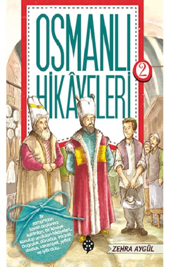 Osmanlı Hikayeleri 2