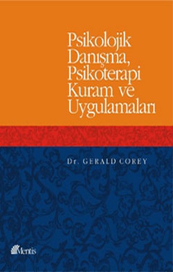 Psikolojik Danışma, Psikoterapi Kuram ve Uygulamaları