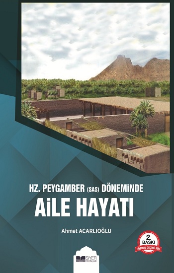 Hz. Peygamber (sav) Döneminde Aile Hayatı