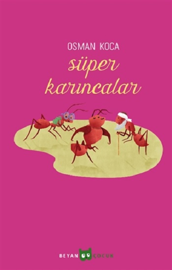 Süper Karıncalar