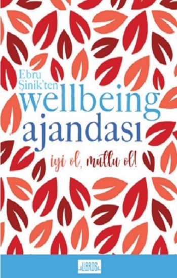 Kırmızı - Ebru Şinik’ten Wellbeing Ajandası (Ciltli)