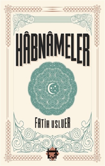 Hurufi Rüya Yorumları - Habnameler