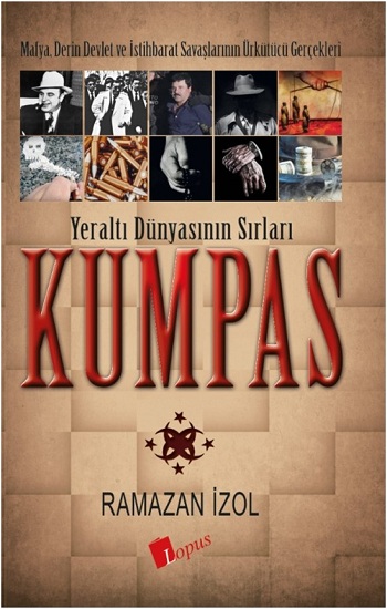 Kumpas- Yeraltı Dünyasının Sırları