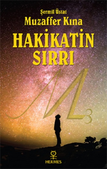 Hakikatin Sırrı (Gül Kokulu Kitap)