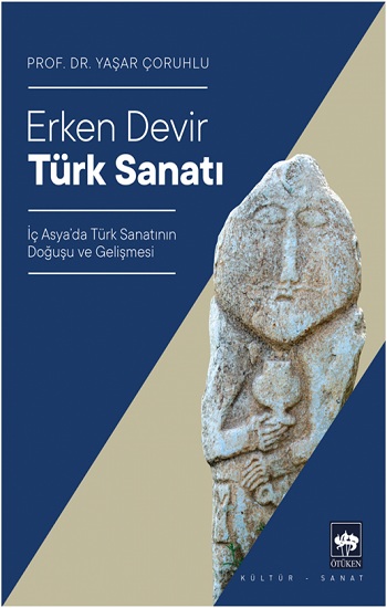 Erken Devir Türk Sanatı