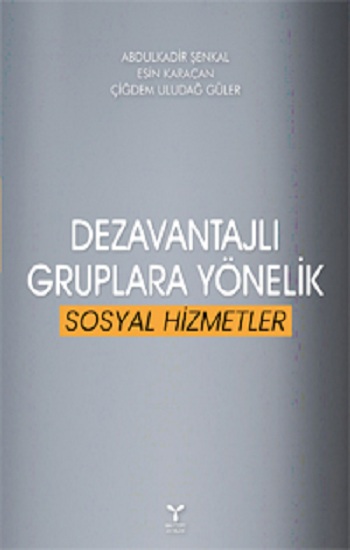 Dezavantajlı Gruplara Yönelik Sosyal Hizmetler