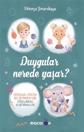 Duygular Nerede Yaşar?