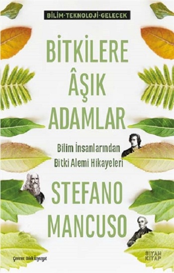 Bitkilere Aşık Adamlar