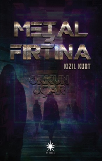 Metal Fırtına 3: Kızıl Kurt