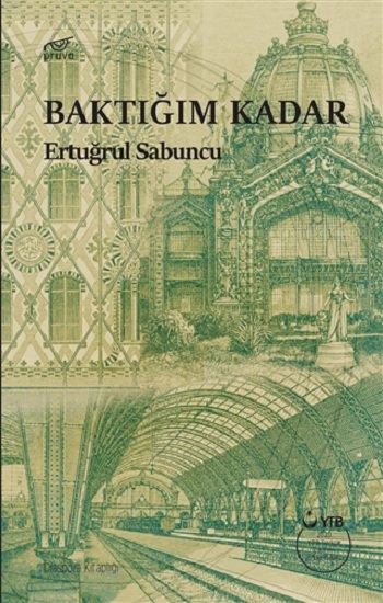 Baktığım Kadar