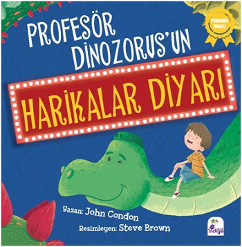 Profesör Dinozorus’un Harikalar Diyarı