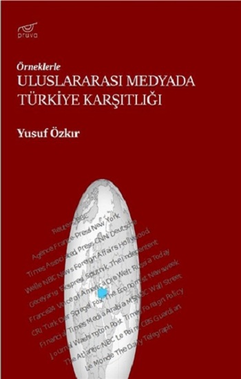 Uluslararası Medyada Türkiye Karşıtlığı