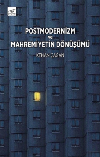 Postmodernizm ve Mahremiyetin Dönüşümü