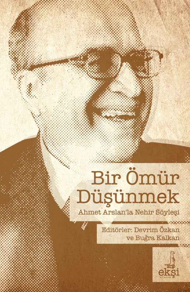 Bir Ömür Düşünmek