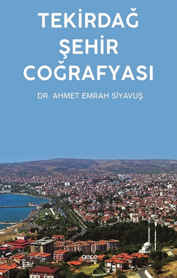 Tekirdağ Şehir Coğrafyası