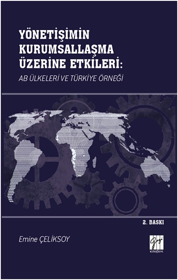 Yönetişimin Kurumsallaşma Üzerine Etkileri: AB Ülkeleri ve Türkiye Örneği