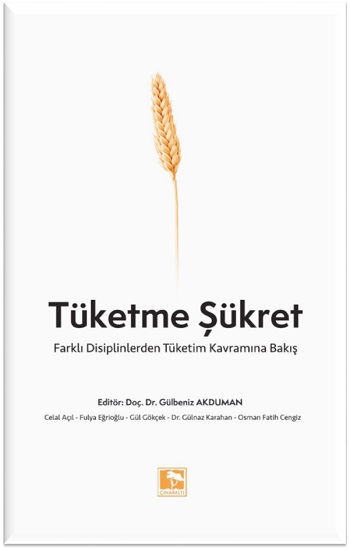 Tüketme Şükret