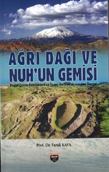 Ağrı Dağı ve Nuh'un Gemisi