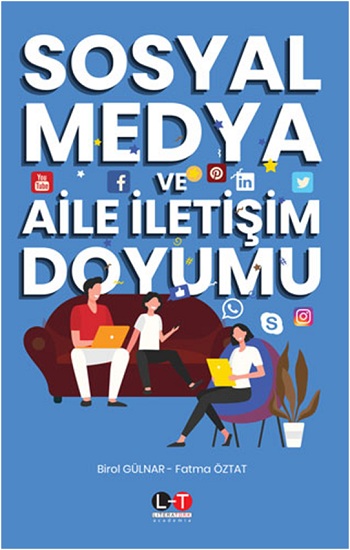 Sosyal Medya Ve Aile İletişim Doyumu