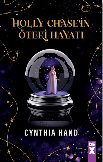 Holly Chase’in Öteki Hayatı