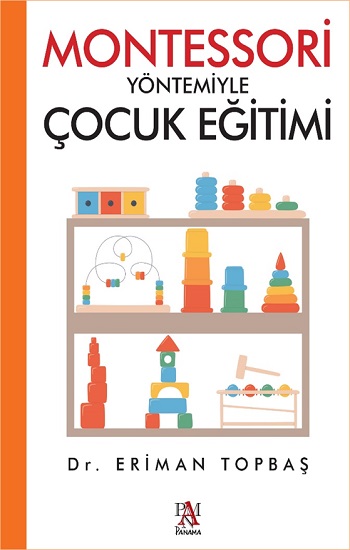 Montessori Yöntemiyle Çocuk Eğitimi